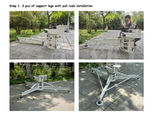 STEP 1 3 pcs of support legs with pull rods installation of 1.8m automatic flyaway antenna